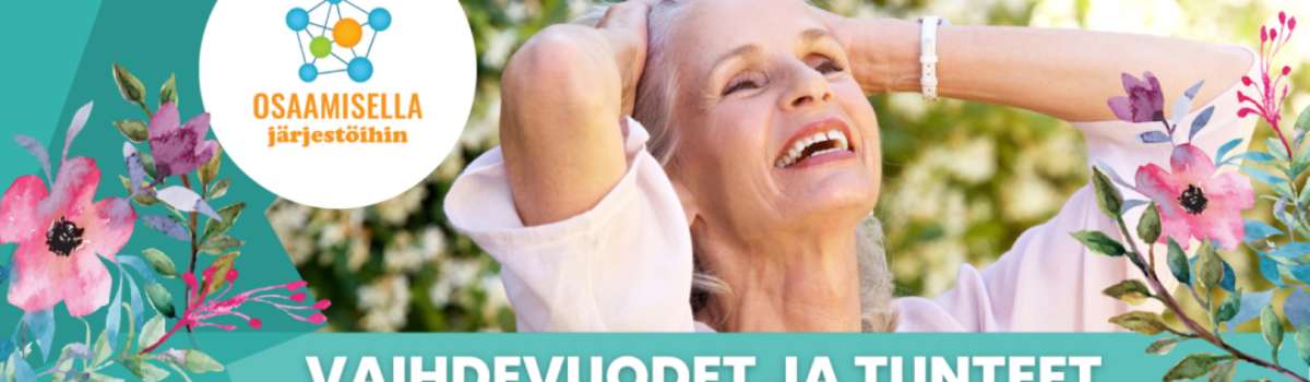 Vaihdevuodet ja tunteet ke 5.4.23 klo 13-15
