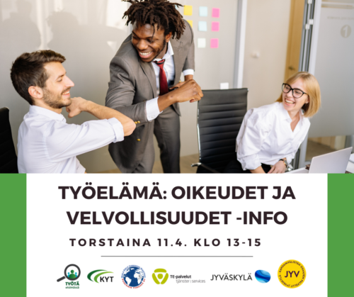 Työelämä: oikeudet ja velvollisuudet -info 11.4.
