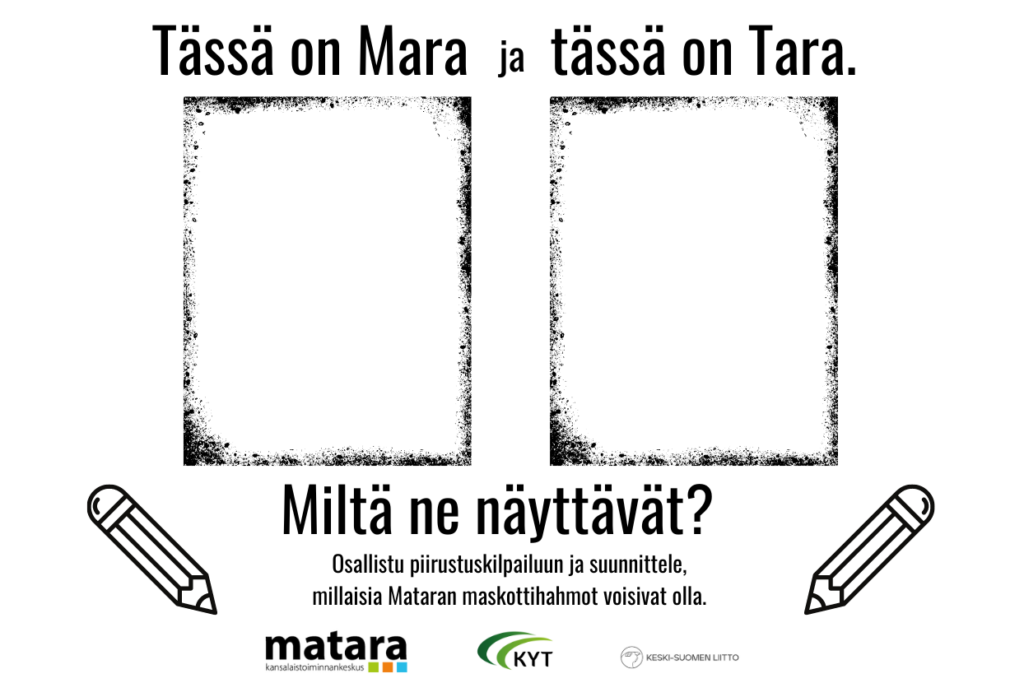 Piirustuskilpailu: Suunnittele Mataran maskotit Mara ja Tara!