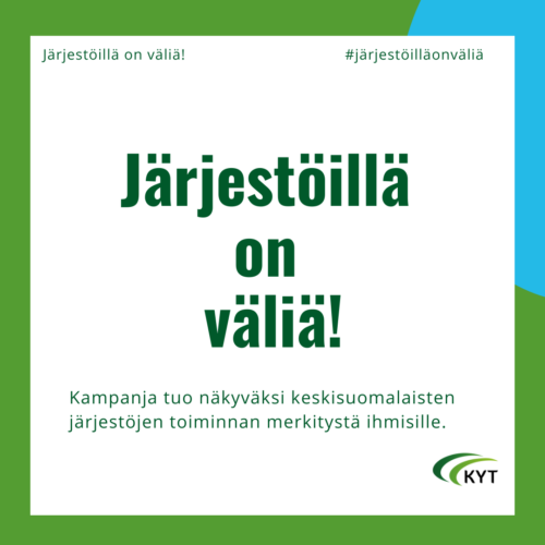 Kutsu keskisuomalaisille järjestöille Järjestöillä on väliä! -kampanjaan 