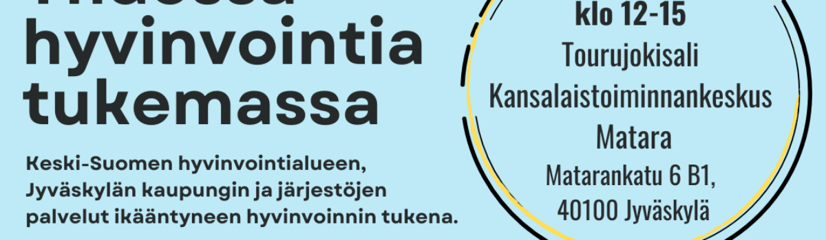 Yhdessä hyvinvointia tukemassa!