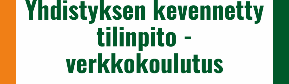 Yhdistyksen kevennetty tilinpito -verkkokoulutus