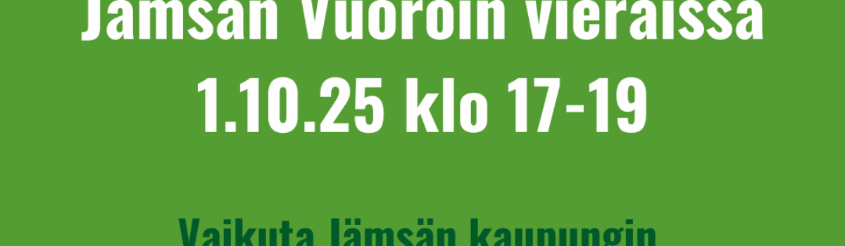 Jämsän Vuoroin vieraissa 1.10.25