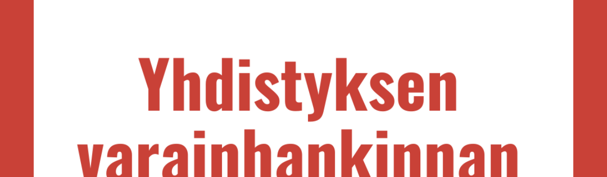Yhdistyksen varainhankinnan perusteet