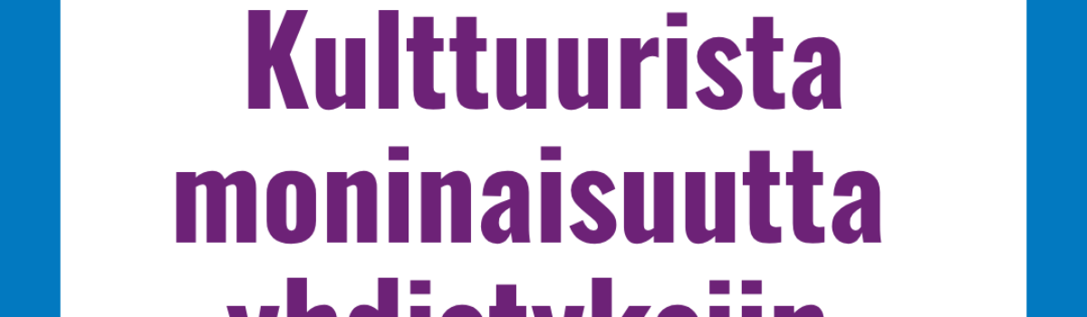 Kulttuurista moninaisuutta yhdistyksiin -webinaarit